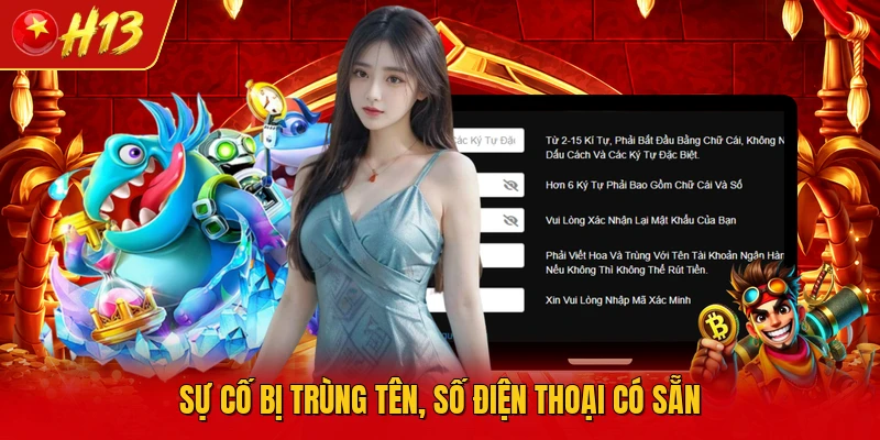 Sự cố bị trùng tên, số điện thoại có sẵn